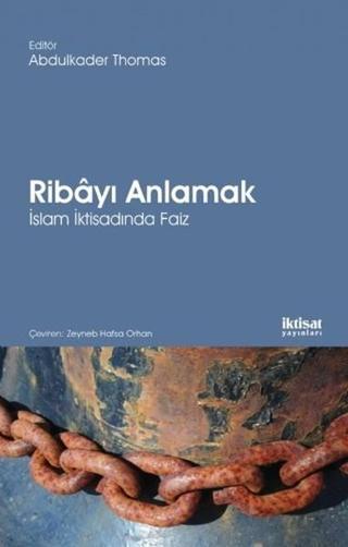 Riba'yı Anlamak: İslam İktisadında Faiz