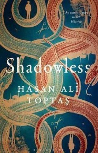Shadowless - Hasan Ali Toptaş - Bloomsbury