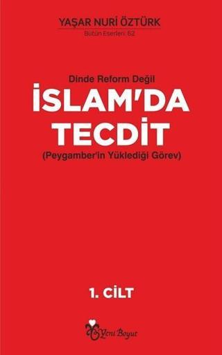 İslam'da Tecdit-2 Kitap Takım - Yaşar Nuri Öztürk - Yeni Boyut