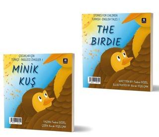 Minik Kuş - The Birdie - Çocuklar İçin Türkçe - İngilizce Öyküler 1 - Fedva Gözel - 44 Yayınları