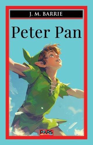 Peter Pan J. M. Barrie Pars Yayınları