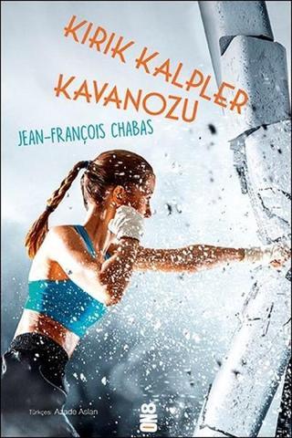 Kırık Kalpler Kavanozu - Jean François Chabas - On8 Kitap