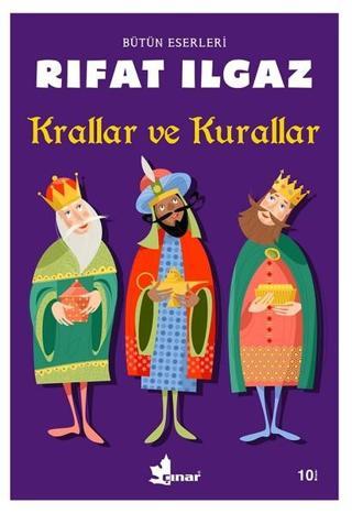 Krallar ve Kurallar - Rıfat Ilgaz - Çınar Yayınları