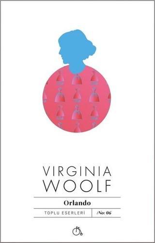 Orlando - Virginia Woolf - Aylak Adam