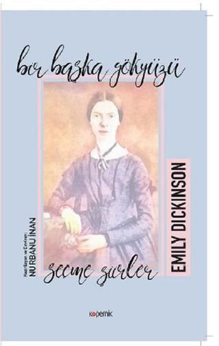 Bir Başka Gökyüzü - Emily Dickinson - Kopernik Kitap