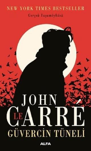 Güvercin Tüneli - John Le Carre - Alfa Yayıncılık