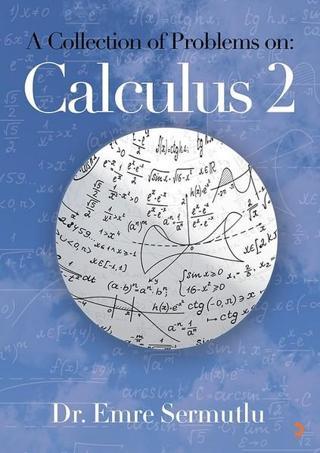 A Collection of Problems on-Calculus 2 - Emre Sermutlu - Cinius Yayınevi