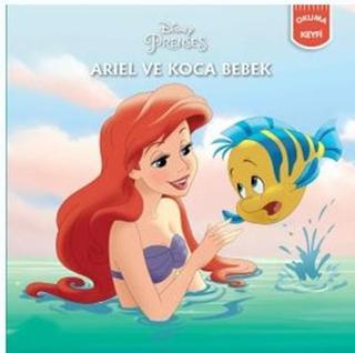 Disney Prenses-Ariel ve Koca Bebek - Kolektif  - Doğan ve Egmont Yayıncılık