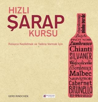 Hızlı Şarap Kursu - Gerd Rindchen - Akılçelen Kitaplar