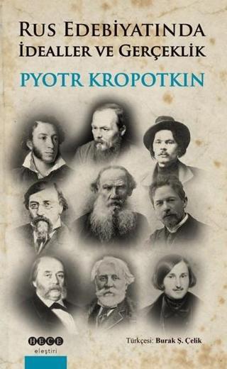 Rus Edebiyatında İdealler ve Gerçeklik - Pyotr Alekseyeviç Kropotkin - Hece Yayınları