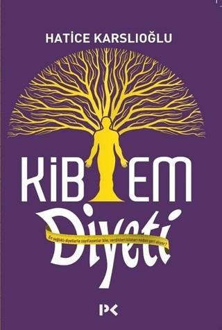 Kibem Diyeti - Hatice Karslıoğlu - Profil Kitap Yayınevi
