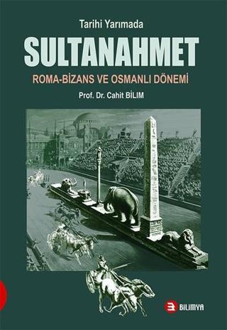 Tarihi Yarımada Sultanahmet - Cahit Bilim - Bilimya