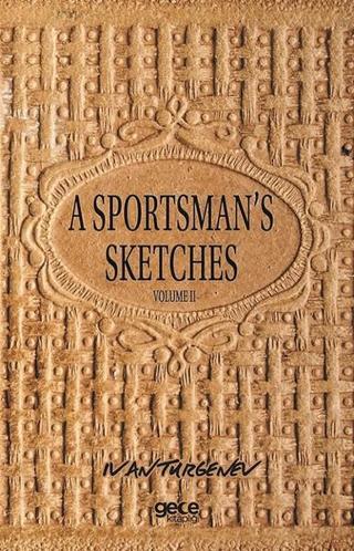 A Sportsman's Sketches Volume 2 Ivan Sergeyeviç Turgenyev Gece Kitaplığı