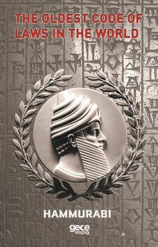 The Oldest Code Of Laws In The World Hammurabi  Gece Kitaplığı