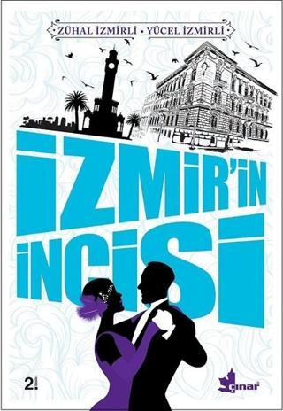 İzmir'in İncisi - Yücel İzmirli - Çınar Yayınları