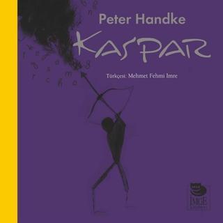 Kaspar - Peter Handke - İmge Kitabevi