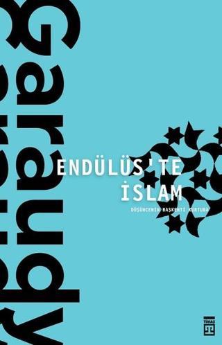 Endülüste İslam - Roger Garaudy - Timaş Yayınları