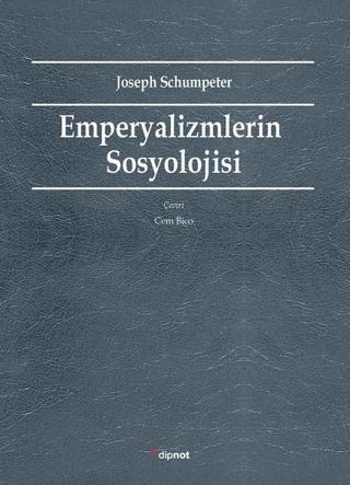 Empeyalizmlerin Sosyolojisi - Joseph Schumpeter - Dipnot