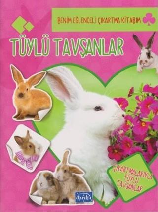 Tüylü Tavşanlar-Benim Eğlenceli Çıkartma Kitabım - Kolektif  - Parıltı Yayınları