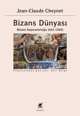 Bizans Dünyası 2-Bizans İmparatorluğu 641-1204
