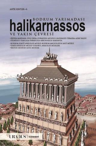 Bodrum Yarımadası Halikarnassos ve Yakın Çevresi - Erdal Yazıcı - URANUS