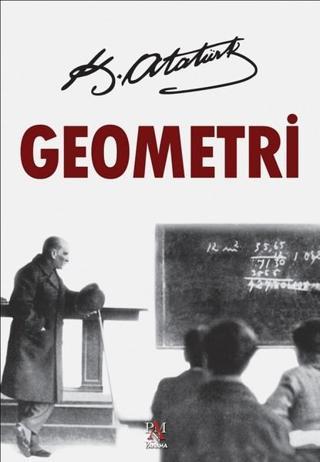 Geometri - Mustafa Kemal Atatürk - Panama Yayıncılık