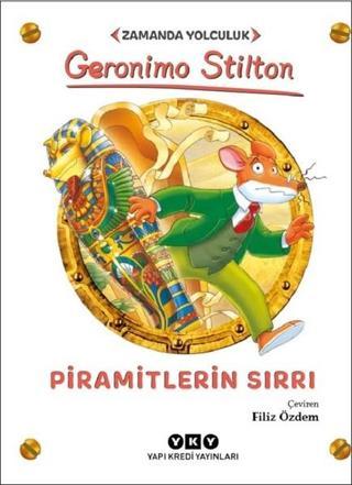Piramitlerin Sırrı-Zamanda Yolculuk - Geronimo Stilton - Yapı Kredi Yayınları