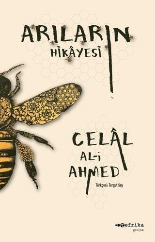 Arıların Hikayesi - Celal Al-i Ahmed - Tefrika Yayınları