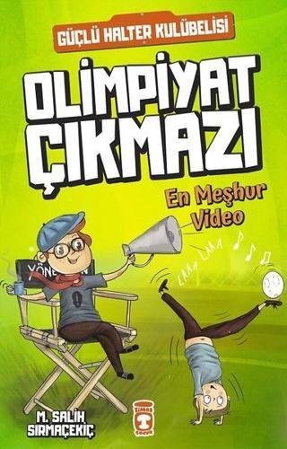 En Meşhur Video-Olimpiyat Çıkmazı - Mehmet Salih Sırmaçekiç - Timaş Çocuk