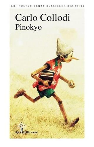 Pinokyo - Carlo Collodi - İlgi Kültür Sanat Yayınları