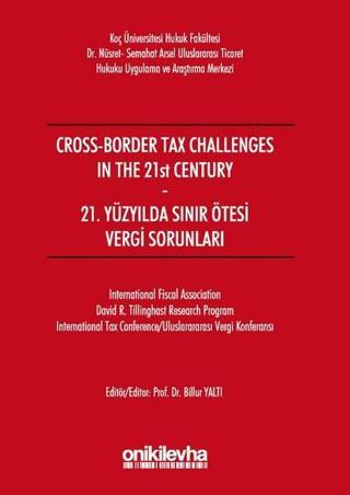 21. Yüzyılda Sınır Ötesi Vergi Sorunları - Billur Yaltı - On İki Levha Yayıncılık