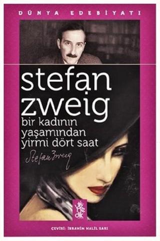 Bir Kadının Yaşamından Yirmi Dört Saat - Stefan Zweig - Venedik Yayınları