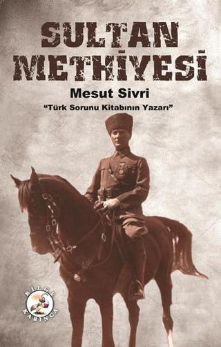 Sultan Methiyesi - Mesut Sivri - Bilge Karınca Yayınları