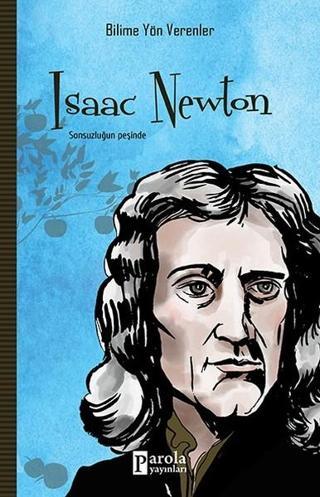 Isaac Newton-Bilime Yön Verenler - Mehmet Murat Sezer - Parola Yayınları