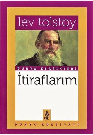 İtiraflarım - Lev Nikolayeviç Tolstoy - Venedik Yayınları