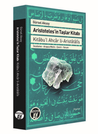 Aristoteles'in Taşlar Kitabı-Kitabu'l Ahcar li-Aristatalis - Gürsel Aksoy - Büyüyenay Yayınları