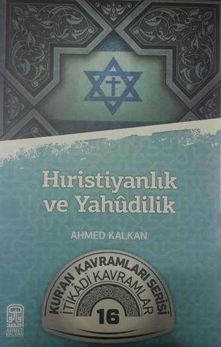 Hıristiyanlık ve Yahudilik - Ahmed Kalkan - Kalemder