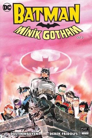 Batman Minik Gotham Cilt 2 - Derek Fridolfs - Marmara Çizgi