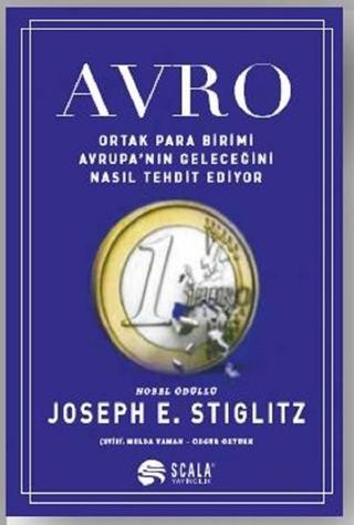 Avro - Joseph E. Stiglitz - Scala Yayıncılık