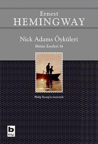 Nick Adams Öyküleri-Bütün Eserleri 14