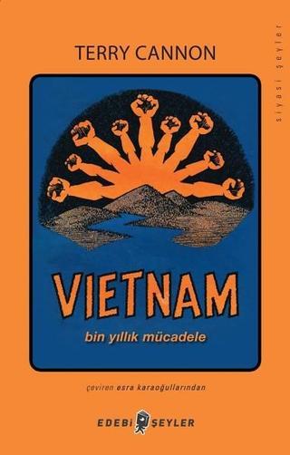 Vietnam-Bin Yıllık Mücadele - Terry Cannon - Edebi Şeyler