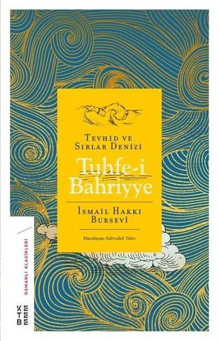 Tuhfe-i Bahriyye-Tevhid ve Sırlar Denizi - İsmail Hakkı Bursevi - Ketebe