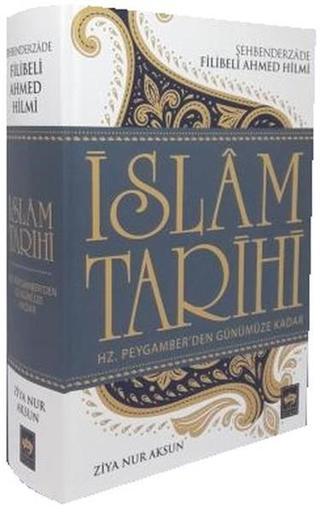 İslam Tarihi - Ziya Nur Aksun - Ötüken Neşriyat