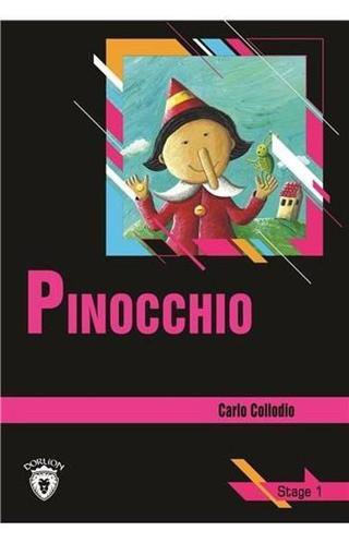 Pinocchio Stage 1 (İngilizce Hikaye) - Carlo Collodi - Dorlion Yayınevi