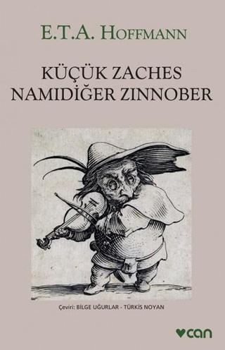 Küçük Zaches Namıdiğer Zinnober - E.T.A. Hoffmann - Can Yayınları