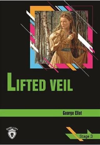 Lifted Veil-Stage 3-İngilizce - George Eliot - Dorlion Yayınevi