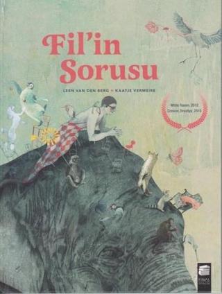 Fil'in Sorusu - Heleen Van Der Linden - Final Kültür Sanat Yayınları