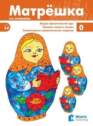 Matryoshka 0+ Audio Rusça Ders Kitabı - N. B. Karavanova - Nüans