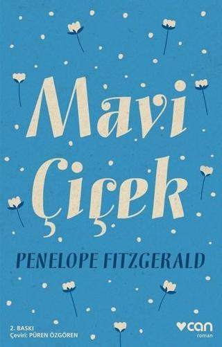 Mavi Çiçek - Penelope Fitzgerald - Can Yayınları