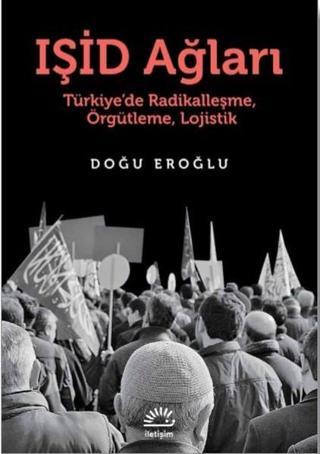 IŞİD Ağları - Doğu Eroğlu - İletişim Yayınları